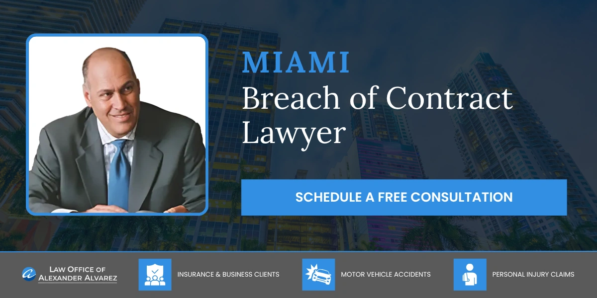 Miami Breach of Contract Lawyer