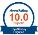 Avvo Rating 10.0 Superb | Top Attorney Litigation